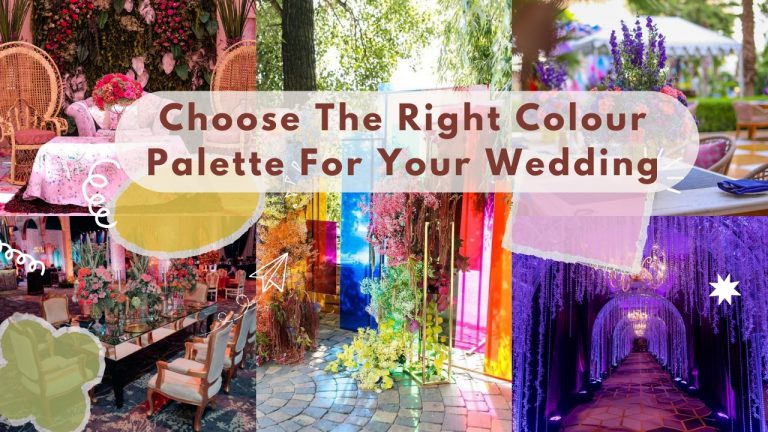 Choose The Right Colour Palette For Your Wedding